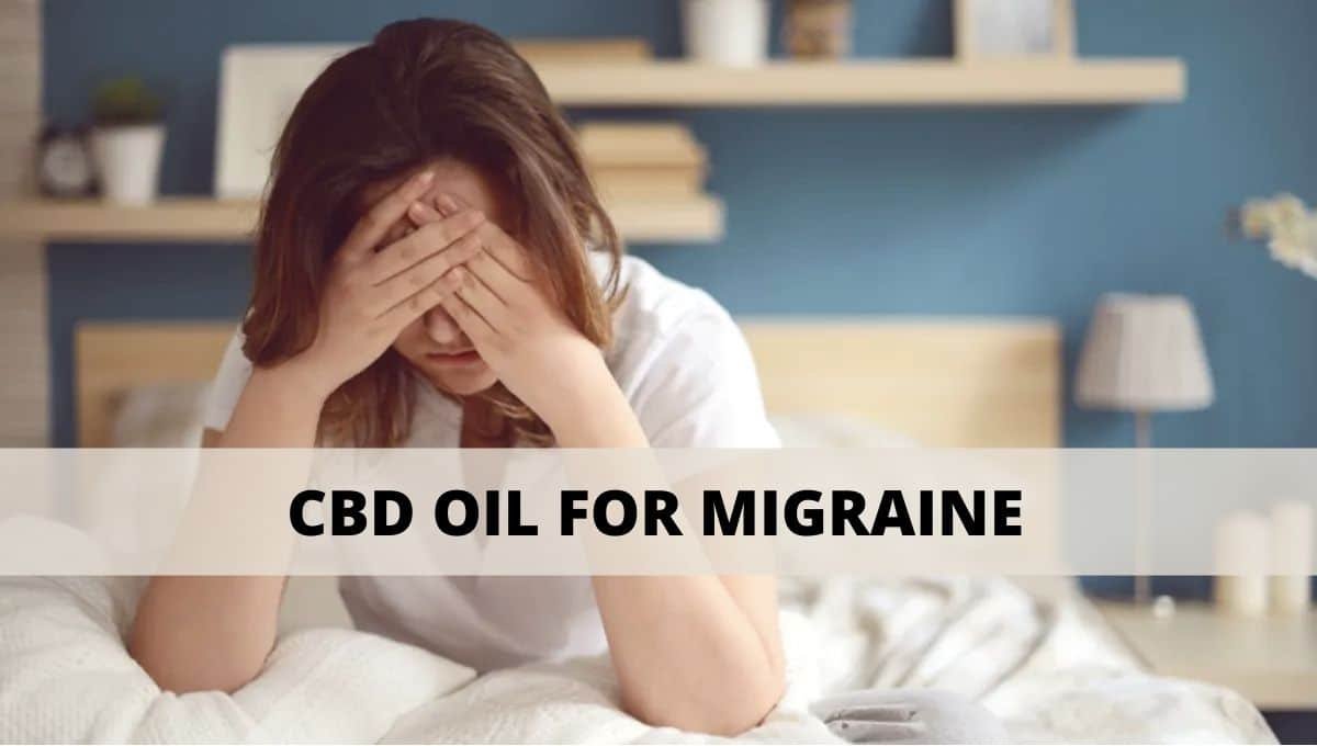 CBD Oil for Migraine