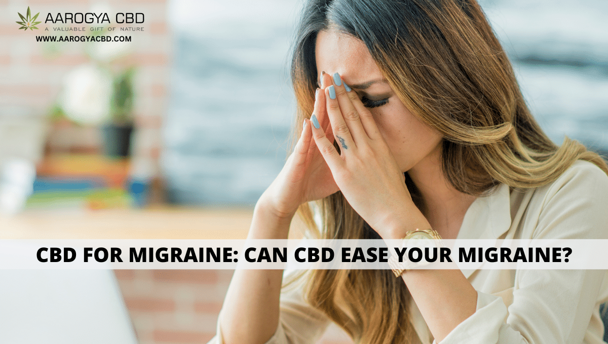 CBD for Migraine in India