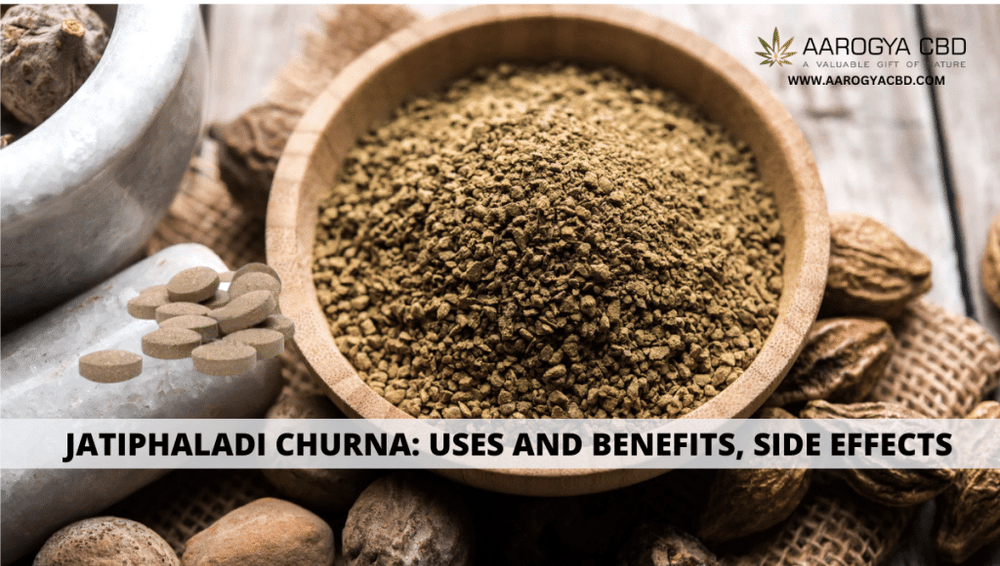 Jatiphaladi Churna Uses and Benefits, Side Effects