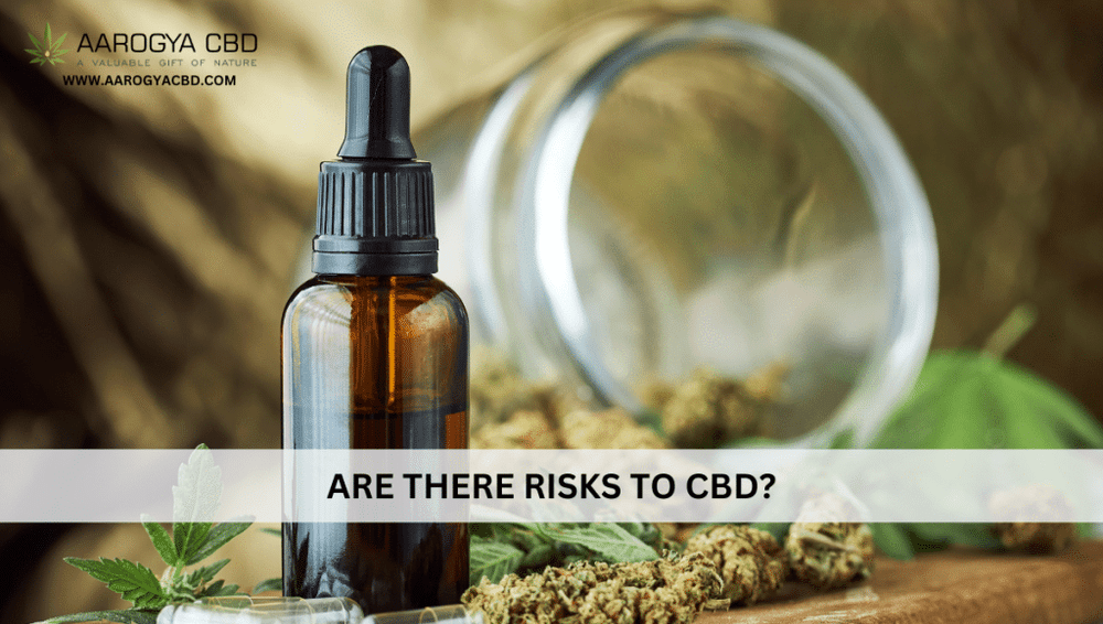 Are there risks to CBD?