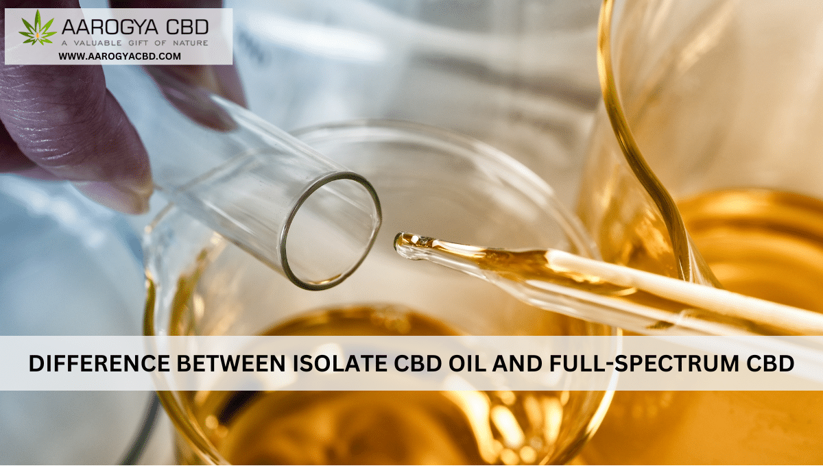 Difference between isolate CBD oil and full-spectrum CBD