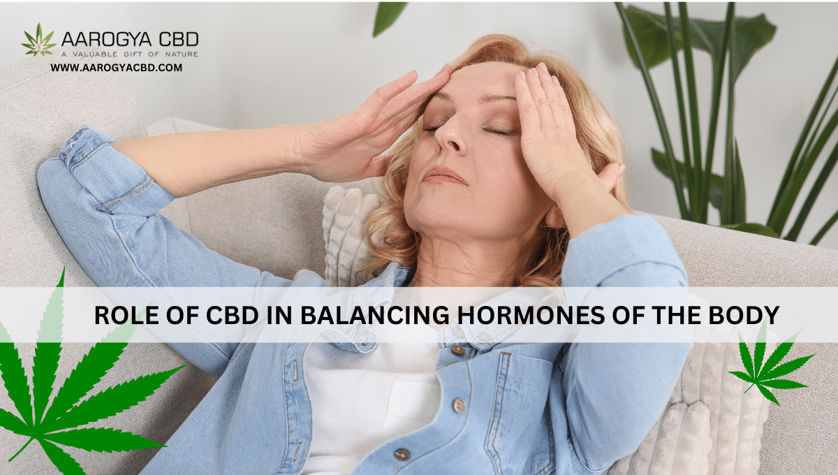 Role of CBD in balancing hormones of the body