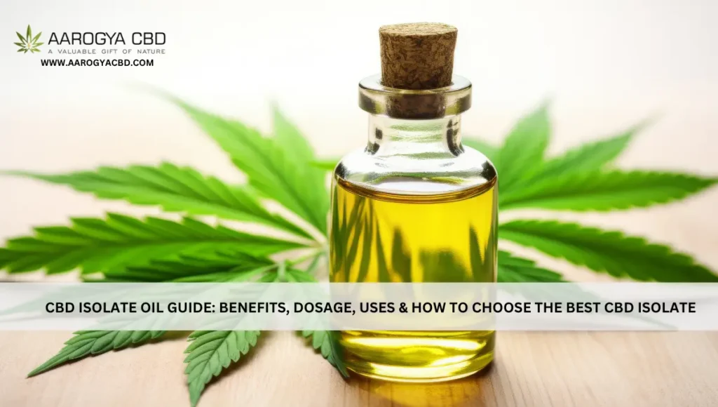 CBD Isolate Oil Guide